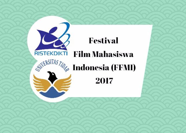 FESTIVAL FILM MAHASISWA (FFMI) 2017