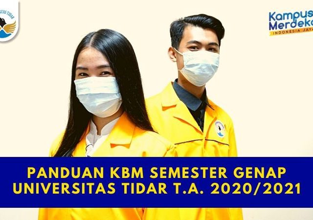 PANDUAN KBM SEMESTER GENAP UNIVERSITAS TIDAR T.A. 2020/2021